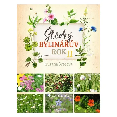 Štědrý bylinářův rok II. - Zuzana Švédová