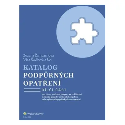 Katalog podpůrných opatření Poruchy autistického spektra - Zuzana Žampachová; Věra Čadilová