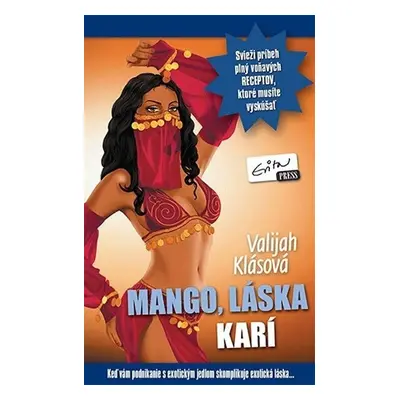 Mango, láska, karí - Valijah Klásová