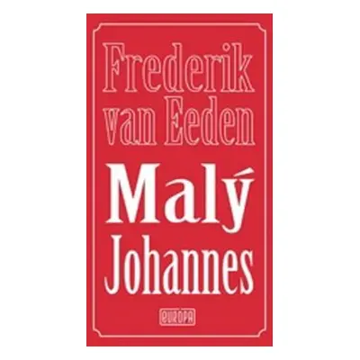 Malý Johannes - Frederik van Eeden