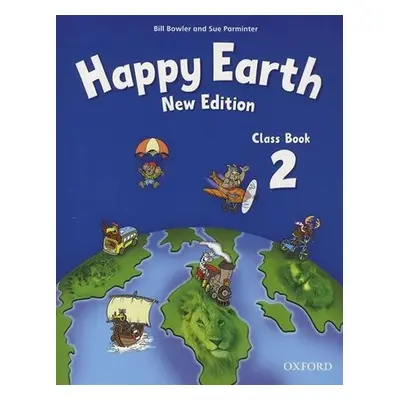 Happy Earth 2 Class Book (New Edition) - Sue Parminter