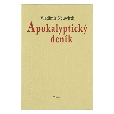 Apokalyptický deník, 2. vydání - Vladimír Neuwirth