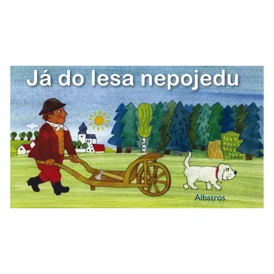 Já do lesa nepojedu, 1. vydání - kolektiv autorů