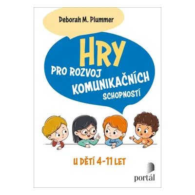 Hry pro rozvoj komunikačních schopností - Deborah M. Plummer