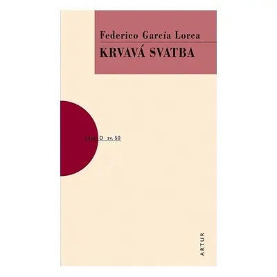 Krvavá svatba, 2. vydání - Federico GArcía Lorca