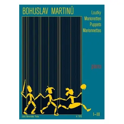 Loutky - Bohuslav Martinů