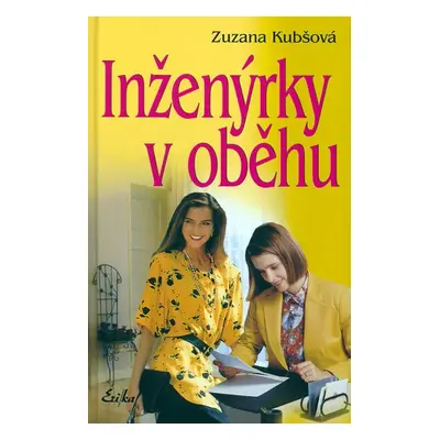 Inženýrky v oběhu - Zuzana Kubšová