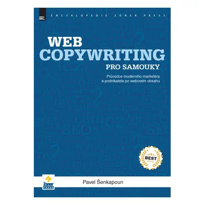 Webcopywriting pro samouky - Průvodce moderního marketéra a podnikatele po webovém obsahu - Pave