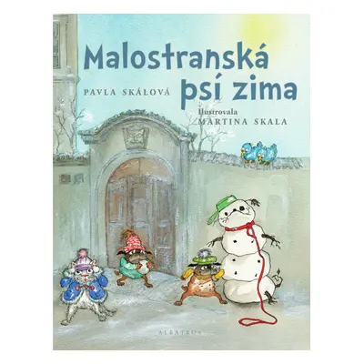 Malostranská psí zima - Pavla Skálová