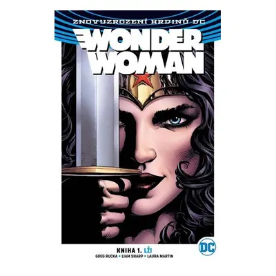 Wonder Woman 1 - Lži - Greg Rucka