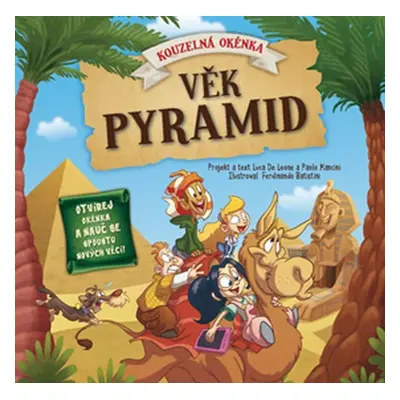 Věk pyramid - Kouzelná okénka - Luca de Leone