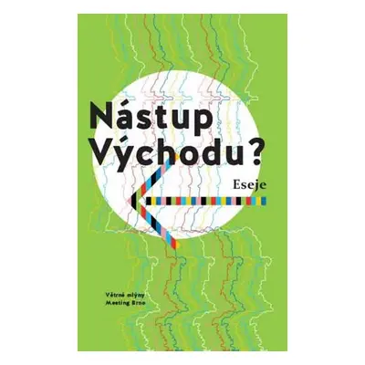 Nástup Východu? - Martyna Bunda