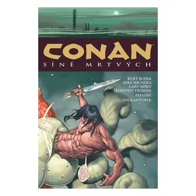 Conan 4: Síně mrtvých - Robert Ervin Howard