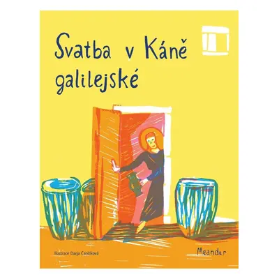 Svatba v Káně galilejské - Ivana Pecháčková