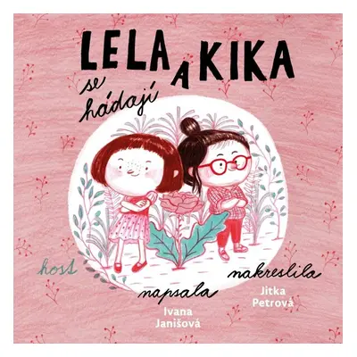 Lela a Kika se hádají - Ivana Janišová