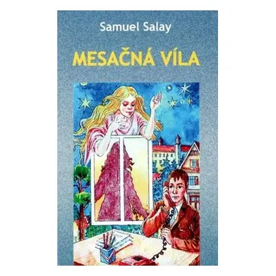 Mesačná víla - Samuel Salay