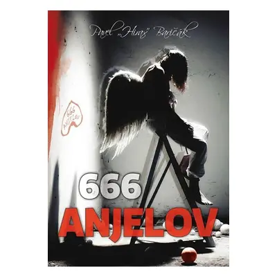 666 anjelov (slovensky) - Pavel Baričák