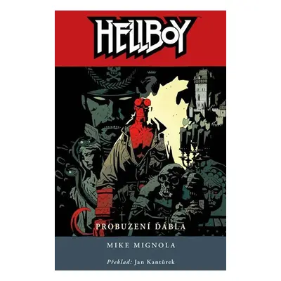 Hellboy 2 - Probuzení ďábla - Mike Mignola