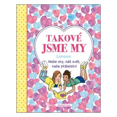 Takové jsme my - kolektiv autorů