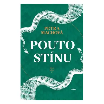 Pouto stínu - Petra Machová