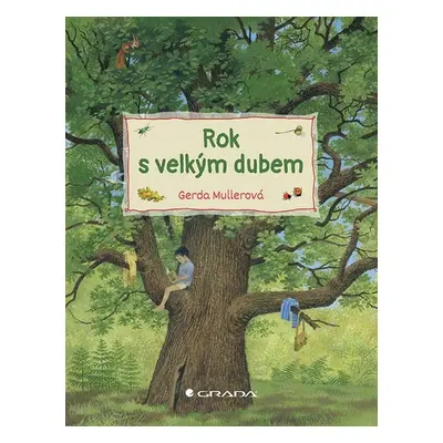 Rok s velkým dubem - Gerda Muller