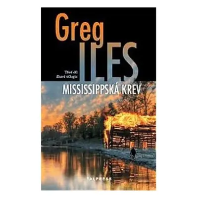 Mississipská krev - Greg Iles