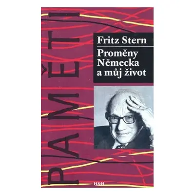 Proměny Německa a můj život - Fritz Stern