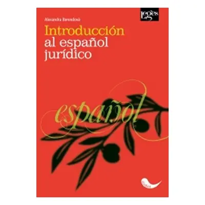 Introducción al espaňol jurídico - Alexandra Berendová