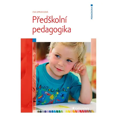 Předškolní pedagogika - Eva Opravilová