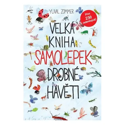 Velká kniha samolepek drobné havěti - Yuval Zommer