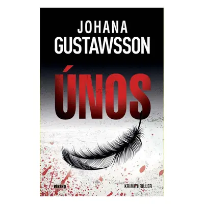 Únos - Johana Gustawsson