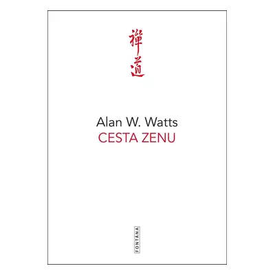 Cesta zenu - Alan Watts