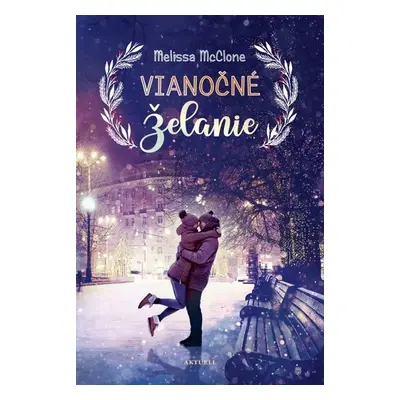 Vianočné želanie - Melissa McClone