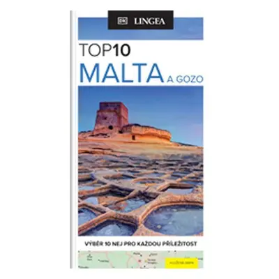 Malta a Gozo TOP 10 - kolektiv autorů