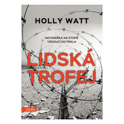 Lidská trofej - Holly Watt