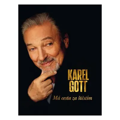 Má cesta za štěstím - Karel Gott