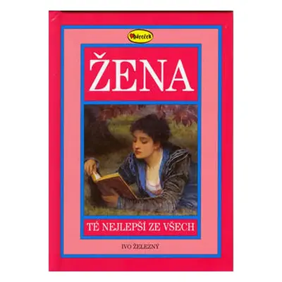 Žena - té nejlepší ze všech