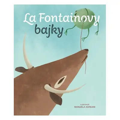 La Fontainovy bajky, 1. vydání - Jean de La Fontaine