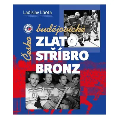 Českobudějovické zlato, stříbro, bronz - Ladislav Lhota