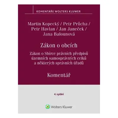 Zákon o obcích Komentář - Zákon o Sbírce právních předpisů územních samosprávných celků - Martin