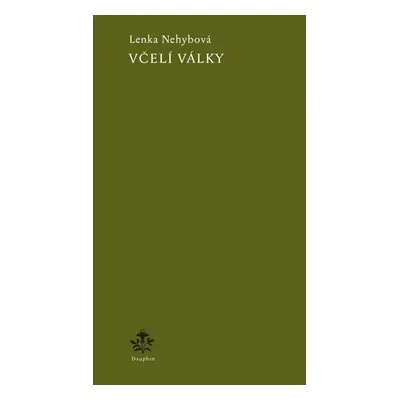 Včelí války - Lenka Nehybová