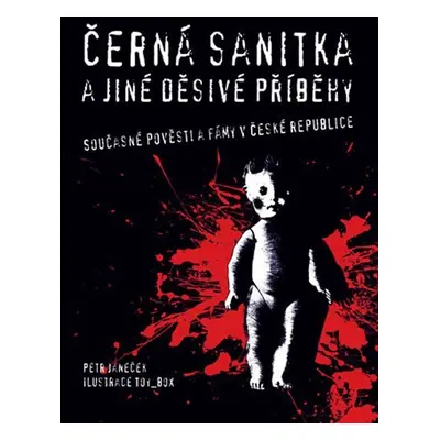 Černá sanitka a jiné děsivé příběhy - Peter Janeček