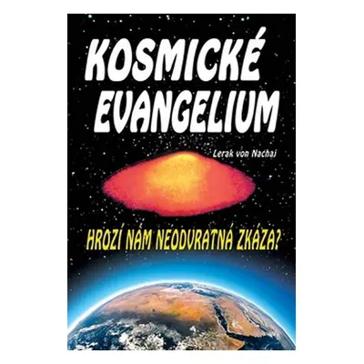 Kosmické evangelium - Nachaj Lerak von