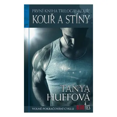 Kouř 1 - Kouř a stíny - Sue Tanya Huff