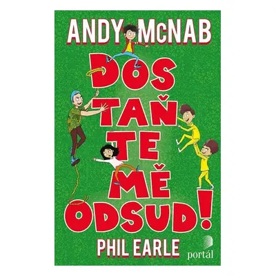 Dostaňte mě odsud! - Andy McNab