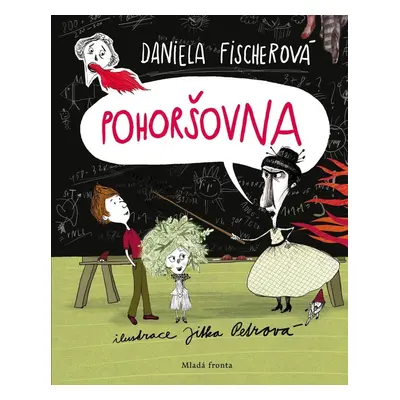 Pohoršovna - Daniela Fischerová