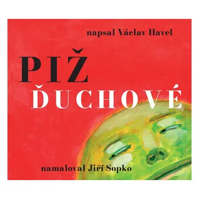 Pižďuchové - Václav Havel