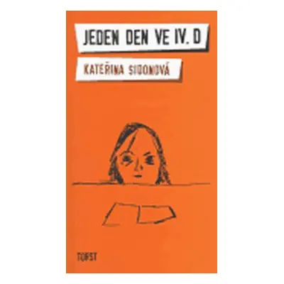 Jeden den ve IV.D - Kateřina Sidonová