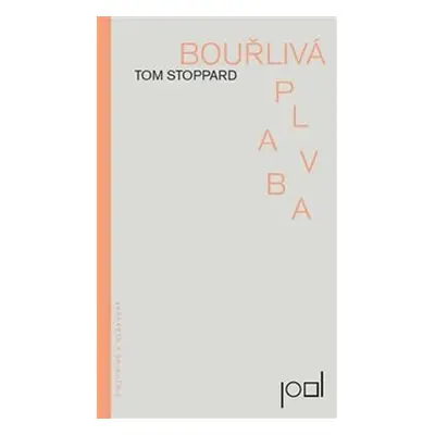 Bouřlivá plavba - Tom Stoppard