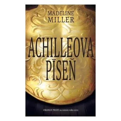 Achilleova píseň - Madeline Millerová